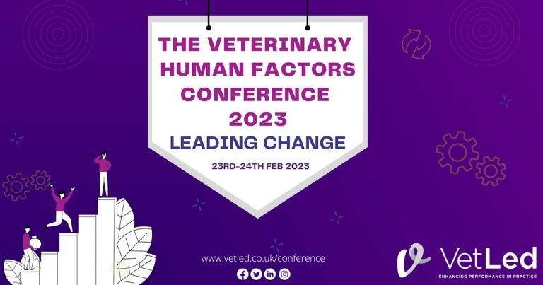 Leading change to be key theme at VetLed Human Factors Conference  